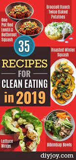 35 Recipes For Clean Eating Clean Eating Recipes Eating Raw Healthy Recipes