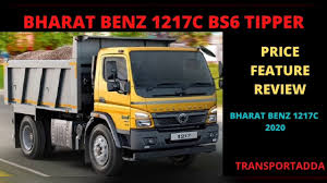 You can find the tippers specification listed here. Bharat Benz 1217 C Tipper 2020 Bs6 Model Bharat Benz 1217 Truck 2020 Review New 1217 Tipper Youtube