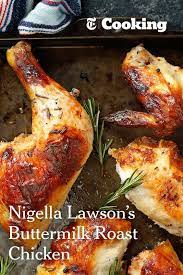 Buttermilk Roast Chicken Recipe Recipe Nyt Cooking Roast Chicken Recipes Nigella Lawson Recipes