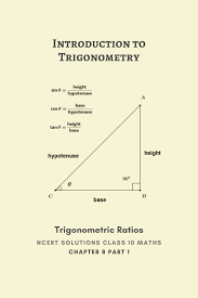 Ncert Solutions For Class 10 Maths Chapter 8 Introduction To Trigonometry Part 1 Trigonometric Ratios Suresolv Trigonometry Math Math Notes