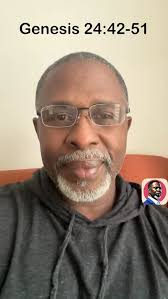 Isaac and Rebekah, part 5: Abraham’s Servant Continues Recounting the  Details of His Journey , ““When I came to the spring today, I said, ‘Lord,  God of my master Abraham, if you will, please grant ...