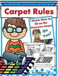 Do Your New Students Have Trouble Sitting Correctly On The Carpet If So This Book May Work For You This Set Introduces Classroom Carpets Rug Rules Classroom