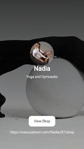 Nadia | Yoga and Gymnastic | Patreon