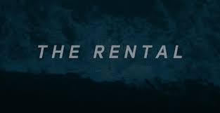 Watch the rental | prime video Watch The First Trailer For Dave Franco S Directorial Debut The Rental