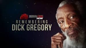 NewsOne Now Remembers Comedian And Civil Rights Activist Dick Gregory