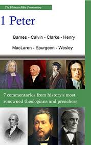 The duties of wives and husbands. The Ultimate Commentary On 1 Peter A Collective Wisdom On The Bible Ebook Barnes Albert Calvin John Clarke Adam Henry Matthew Spurgeon Charles H Wesley John Amazon In Kindle Store