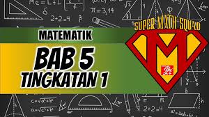 Playlist Bab 5 Matematik Tingkatan 1 Kssm Akademi Youtuber