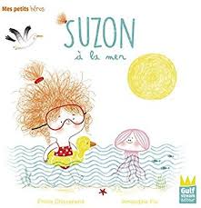 Suzon A La Mer Livros Na Amazon Brasil 9782354885489 Ilustracao Crianca Desenhos Ilustracao