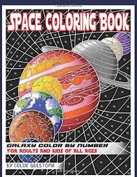 We may earn commission on some of the items you choose to buy. Amazon Com Space Coloring Book For Adults For Adults And Kids Of All Ages Galaxy Color By Number Planets And Stars To Discover Fun Adult Color By Number Coloring 9798632389082 Color Questopia