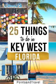 What To Do In Key West In 2020 Travel Key West Key West Travel Guide Florida Travel