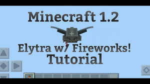 Minecraft Pe 1 2 How To Fly Using Fireworks In Mcpe Youtube