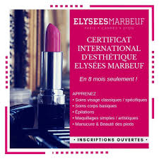 Elysees Marbeuf Propose La Formation Certificat International D Esthetique Elysees Marbeuf Le Certificat Vous Permettra D Exercer Les Metiers Suivants In 2020