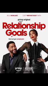 First poster for the upcoming movie titled Relationship Goals. Explores the  ups and downs of modern romance., Coming to prime video on February 4.  #RelationshipGoals