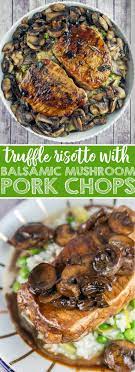In a medium bowl mix together the soup and sour cream until well blended; Balsamic Mushroom Pork Chops With Truffle Risotto Recipe Stuffed Mushrooms Recipes Pork Recipes