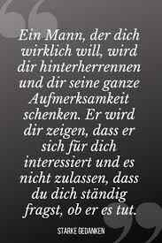 Wenn Ein Mann Eine Frau Wirklich Will Liebe Beziehung Zitate Liebe Freundschaft Zitate Zitate Zum Thema Liebe