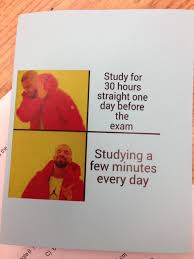 I don't remember ever studying for any exam past 8:30 p.m. How My School Gets Us To Study For Exams Memes