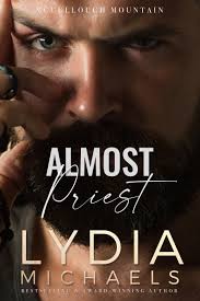Almost Priest by Lydia Michaels | Goodreads