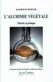 5.1.16.7398 compatible with zebradesigner 3 and prior versions. Amazon Fr L Alchimie Vegetale Theorie Et Pratique Burger Baudouin Livres