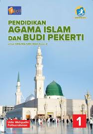 Buku paket agama islam kelas 11. E Book Pendidikan Agama Islam Dan Budi Pekerti Sma X 1 Grafindo Media Pratama