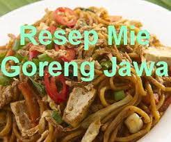 Resep Mie Goreng Jawa Spesial Enak Food Meat Beef