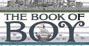 Summer reading for kids nyc landmarks walking tour pixars's 'luca' review books of summer 'apocalypse '45' tv review best books of may best books of 2020. The Book Of Boy By Catherine Gilbert Murdock Illustrated By Ian Schoenherr 278 Pp Rl 4
