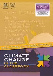 Climate Change In The Classroom Unesco Course For Secondary Teachers On Climate Change Education For Sustainable Development Unesco Digital Library