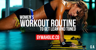 womens workout routine to get strong and toned