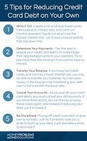 Whatever you do, it's crucial to pay at least the minimum. 5 Tips For Reducing Credit Card Debt On Your Own Moneyproblems Ca Cash Advance Loans Payday Loans Credit Debt