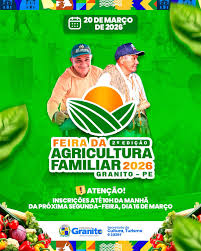 🌱🚜 Vem aí a 2ª edição da Feira da Agricultura Familiar de Granito! Um momento especial para valorizar a produção da nossa terra, incentivar o agricultor local e fortalecer ainda mais a