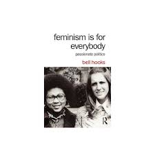 Our theoretical work critiquing the this is something i would love to see expanded on. Bell Hooks Feminism Is For Everybody Gestion Des Risques Interculturels Com