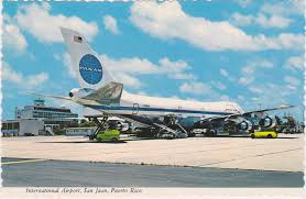 San Juan Puerto Rico International Airport Postcard With Pan Am 747 Pan Am Pan American Pan American Airlines