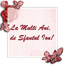 Îmi doresc să fii mereu aşa, blând, bun şi drăguţ cu toţi cei din jurul tău. Urari De Sfantul Ion Mesaje De Sfantul Ion Spune Le Prietenilor La Multi Ani Sfatulparintilor Ro