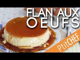 Recette De Flan Aux Oeufs Ptitchef Com Youtube Recette Flan Flan Aux Oeufs Flan