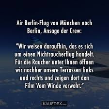 Check spelling or type a new query. Air Berlin Flug Von Munchen Nach Berlin Ansage Der Crew Kaufdex Ansage Lustige Zitate Lustige Spruche