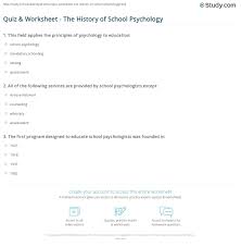 Posted on may 16, 2018 by trivia with leave a comment. Quiz Worksheet The History Of School Psychology Study Com