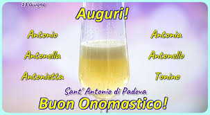 Sant'antonio abate, detto anche sant'antonio l'anacoreta e sant'antonio del fuoco, visse in egitto tra il 251 e il 356. Cartoline Di Onomastico 13 Giugno Sant Antonio Di Padova Messaggiauguricartoline Com