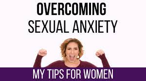 How to get over sexual anxiety. How To Get Over Female Sexual Performance Anxiety No Fear Of Intimacy Youtube