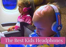 The Best Headphones For Toddlers And Kids For 2021
