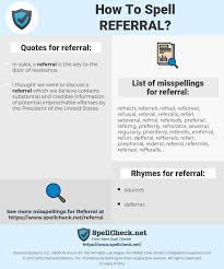 How To Spell Referral And How To Misspell It Too Spellcheck Net