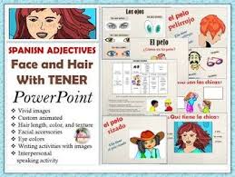 Spanish Adjectives Face And Hair With Tener Powerpoint Spanish Adjectives Adjectives Color Writing Activities