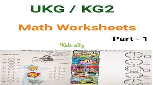 Free grade 2 math worksheets, organized by grade and topic. Ukg Math Worksheets Pp2 Kg2 Sr Kg Math Worksheets Maths For Ukg Class Kids A2z Youtube
