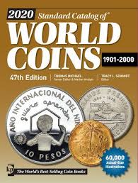2020 Standard Catalog Of World Coins 1901 2000 9781440248962 Penguinrandomhouse Com Books World Coins Coin Books Coins