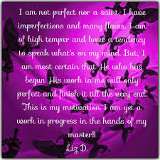 We Are Definitely All A Work In Progress Im Not Perfect Mindfulness Work In Progress