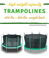 Heavy Duty Trampolines That Has A Weight Capacity Uf 400 800 Lbs The Kids Will Love Playing On These Trampolin Trampoline Best Trampoline Trampolines For Sale