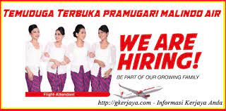 Syarat menjadi pramugari tidak harus cantik ,tapi ini yang wajib dipenuhi! Temuduga Terbuka Pramugari Malindo Air