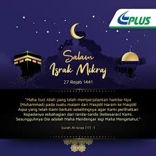 Selamat menyambut israk mikraj 2021 | esok kita kan menyambut israk mikraj untuk tahun 2021.syukur kita masih lagi berpeluang untuk menyambut israk mikraj di tahun yang sangat mencabar ini. Plus Malaysia Berhad On Twitter Salam Israk Mikraj Kepada Seluruh Umat Islam Semoga Kita Semua Diberikan Hidayah Dikurniakan Kesihatan Serta Dijauhkan Dari Penyakit Berbahaya Amalkan Social Distancing Sentiasa Mencuci