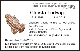 Christa ludwig hat drei erwachsene söhne. Traueranzeigen Von Christa Ludwig Trauer Hna De