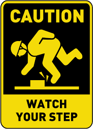 Maybe you would like to learn more about one of these? Caution Watch Your Step Sign E5350 By Safetysign Com