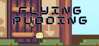 Maybe you would like to learn more about one of these? Flying Pudding On Steam