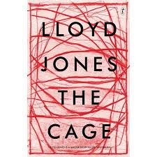 The Cage Paperback Walmart Com In 2020 Lloyd Jones Book Cover Design Best Book Covers